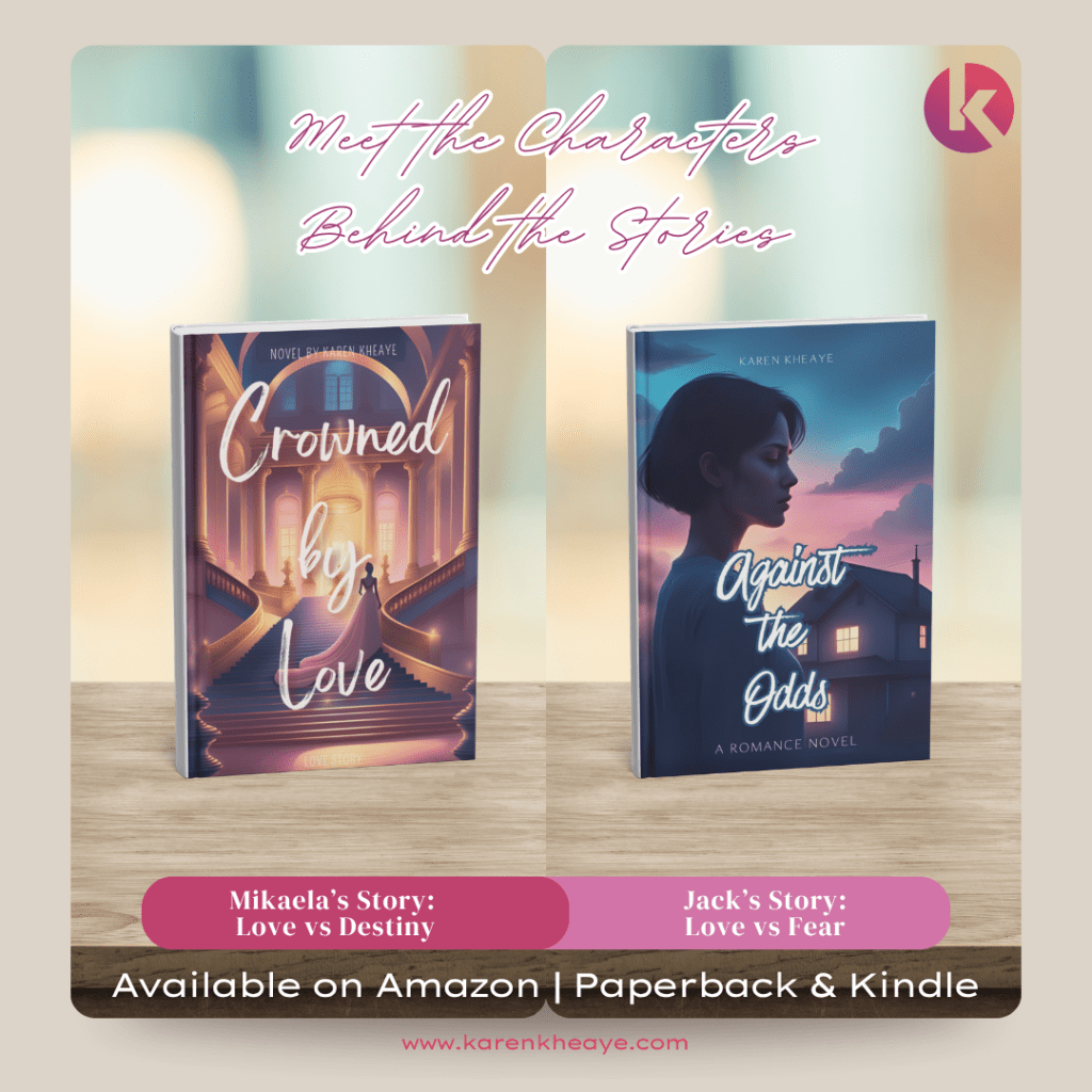 Featured image showing Crowned by Love and Against the Odds by Karen Kheaye with character-focused text about love, destiny, and second chances.